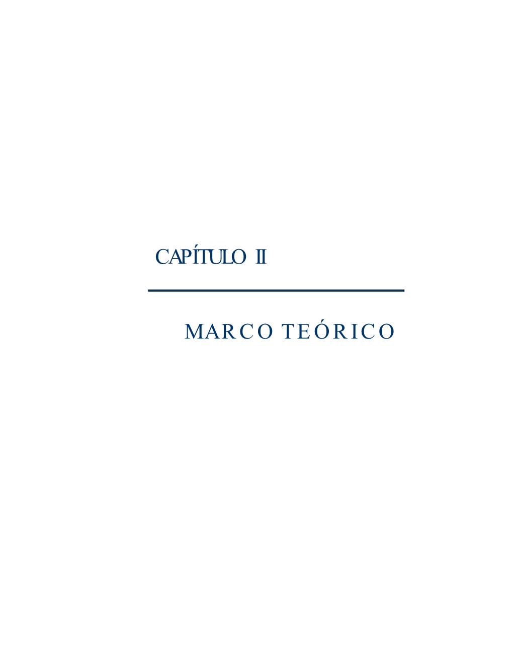 Capítulo Ii M a R C O T E Ó R I