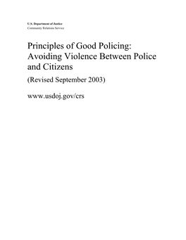 Principles of Good Policing: Avoiding Violence Between Police and Citizens (Revised September 2003) About the Community Relations Service