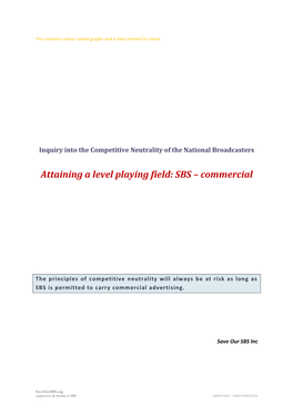 Attaining a Level Playing Field: SBS – Commercial