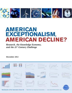 American Exceptionalism, American Decline? Research, the Knowledge Economy, and the 21St Century Challenge