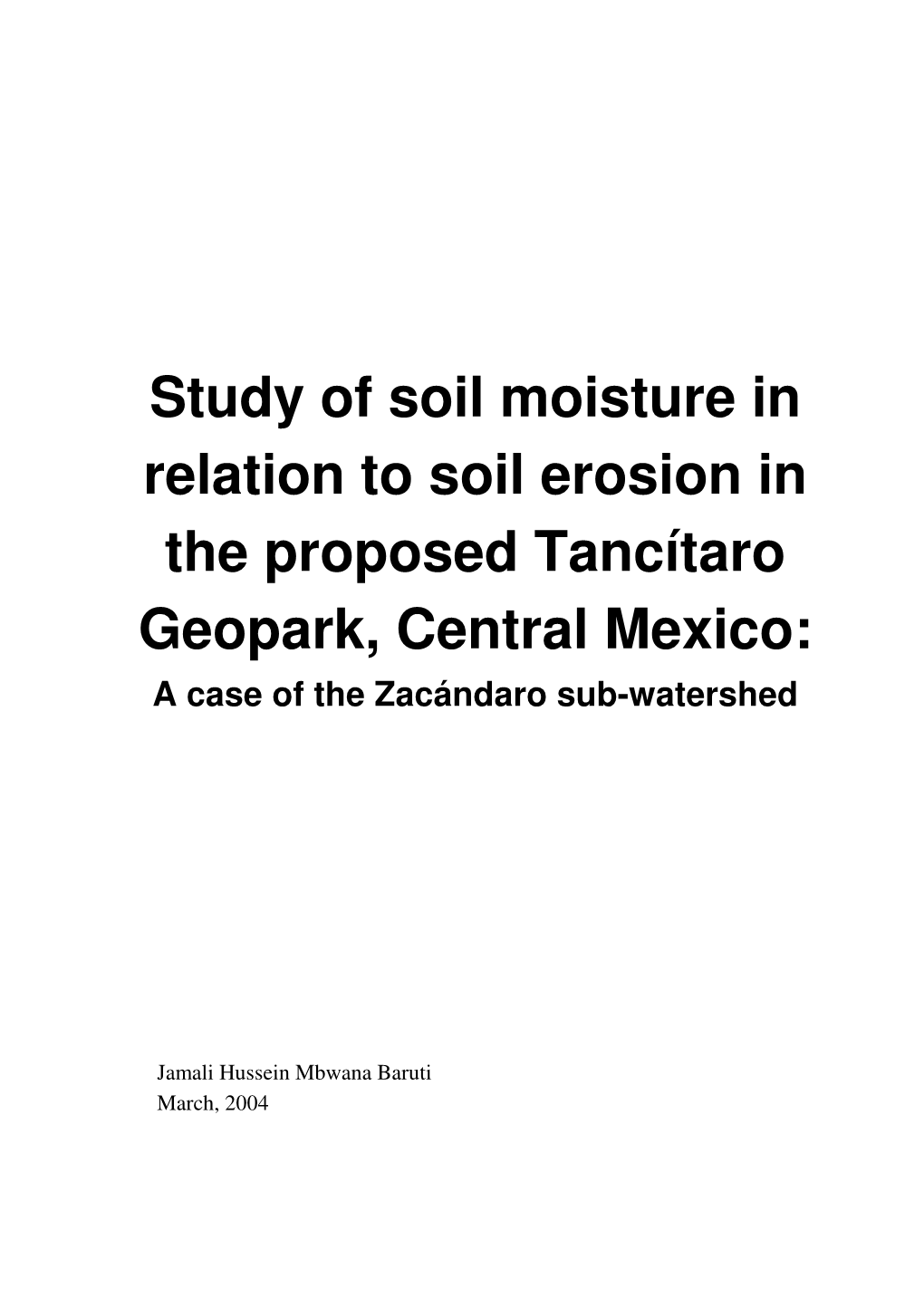 Study of Soil Moisture in Relation to Soil Erosion in the Proposed Tancítaro Geopark, Central Mexico: a Case of the Zacándaro Sub-Watershed