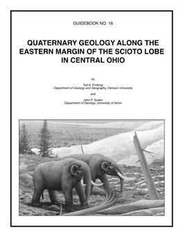 Quaternary Geology Along the Eastern Margin of the Scioto Lobe in Central Oiho
