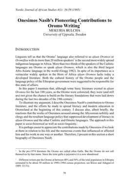 Onesimos Nasib's Pioneering Contributions to Oromo Writing* MEKURIA BULCHA University of Uppsala, Sweden