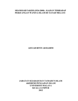 Shamsiah Fakeh (1924-2008) : Kajian Terhadap Perjuangan Wanita Islam Di Tanah Melayu