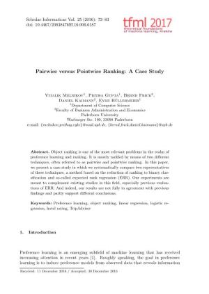 Pairwise Versus Pointwise Ranking: a Case Study
