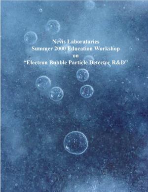 Nevis Laboratories Summer 2000 Education Workshop on “Electron