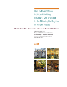 How to Nominate an Individual Building, Structure, Site Or Object to the Philadelphia Register of Historic Places