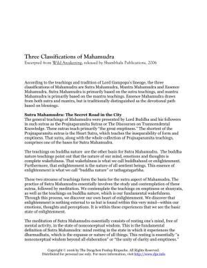Three Classifications of Mahamudra Excerpted from Wild Awakening , Released by Shambhala Publications, 2006