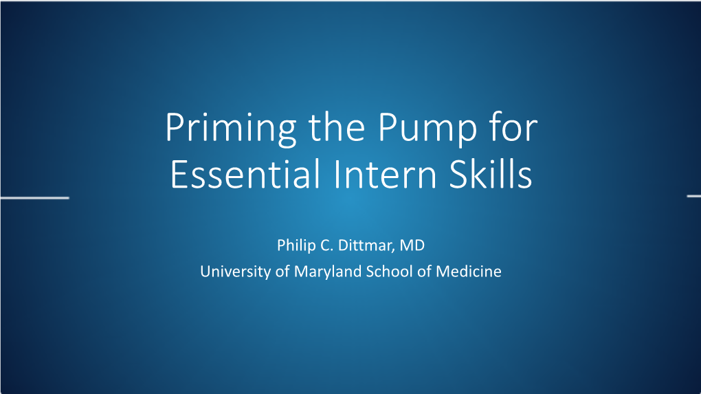 Priming the Pump for Essential Intern Skills