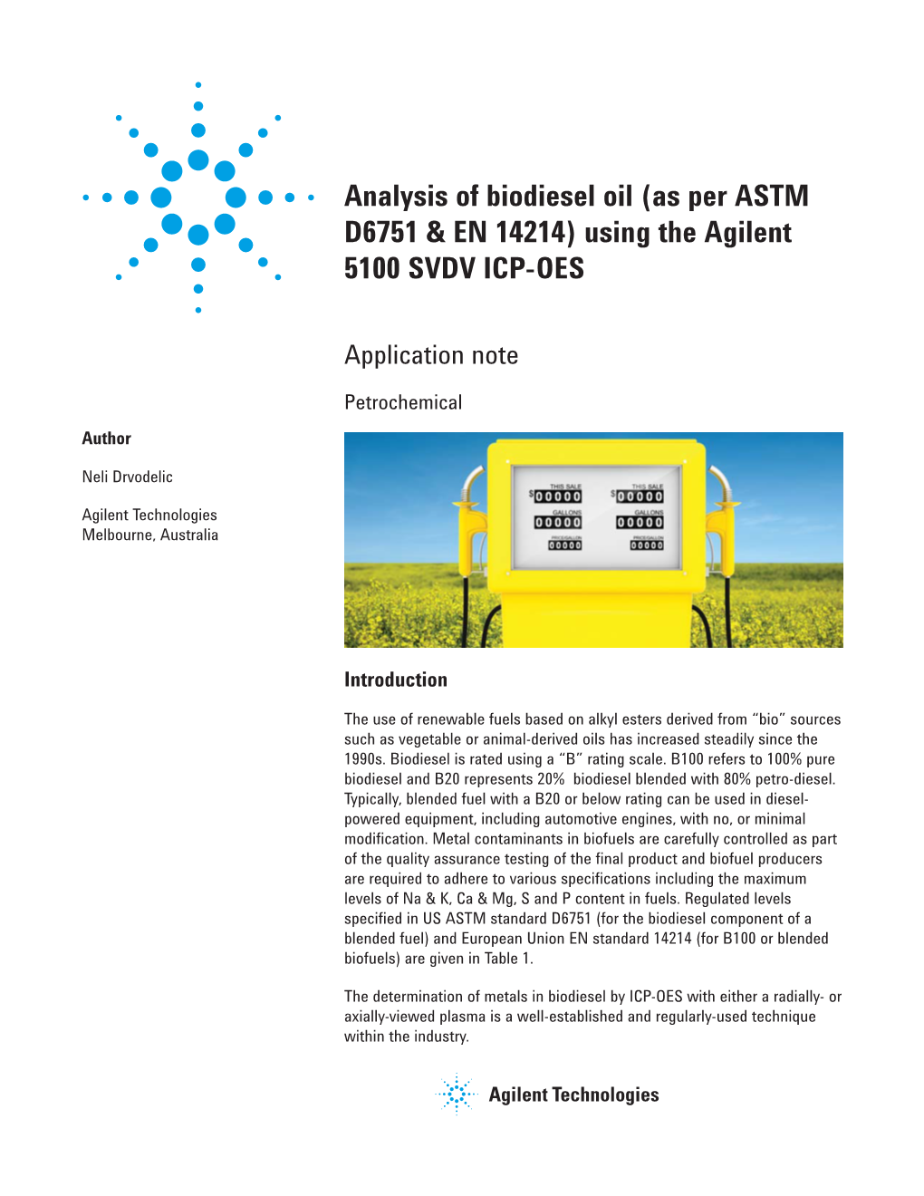 Analysis of Biodiesel Oil (As Per ASTM D6751 & EN 14214) Using The