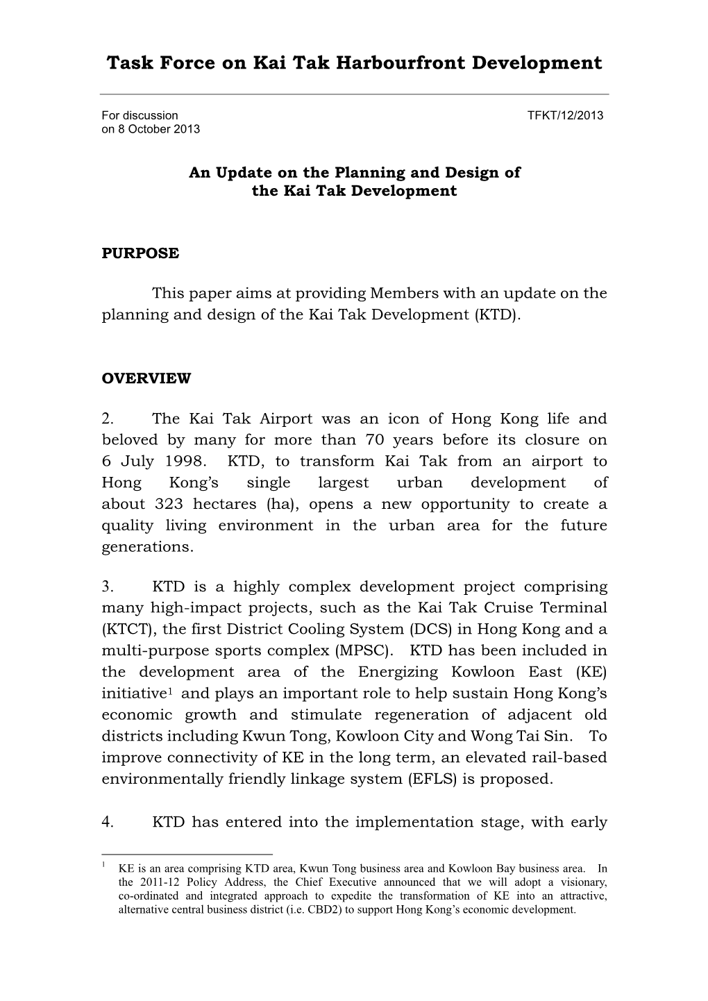 An Update on the Planning and Design of the Kai Tak Development