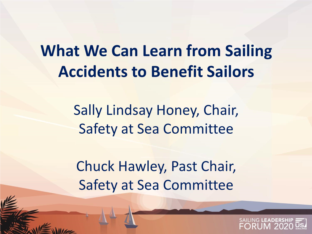 Sailing Accidents to Benefit Sailors