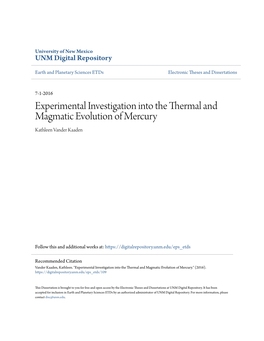 Experimental Investigation Into the Thermal and Magmatic Evolution of Mercury Kathleen Vander Kaaden