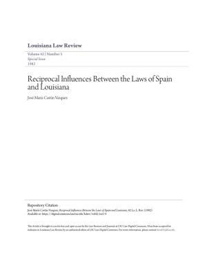 Reciprocal Influences Between the Laws of Spain and Louisiana José María Castán Vazquez