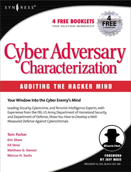 Cyber Adversary Characterization : Auditing the Hacker Mind