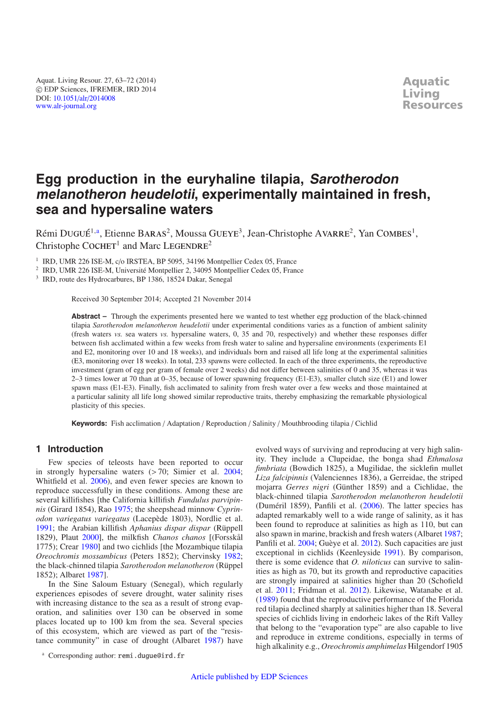 Egg Production in the Euryhaline Tilapia, Sarotherodon Melanotheron Heudelotii, Experimentally Maintained in Fresh, Sea and Hypersaline Waters