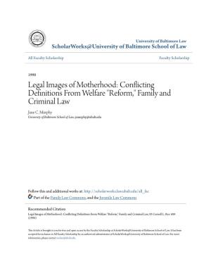 Conflicting Definitions from Welfare "Reform," Family and Criminal Law Jane C