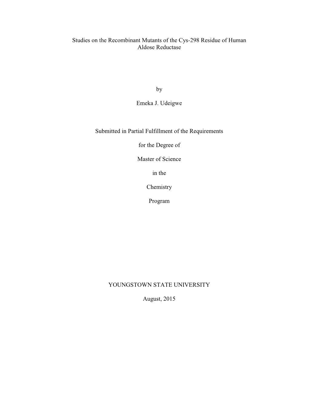 Studies on the Recombinant Mutants of the Cys-298 Residue of Human Aldose Reductase