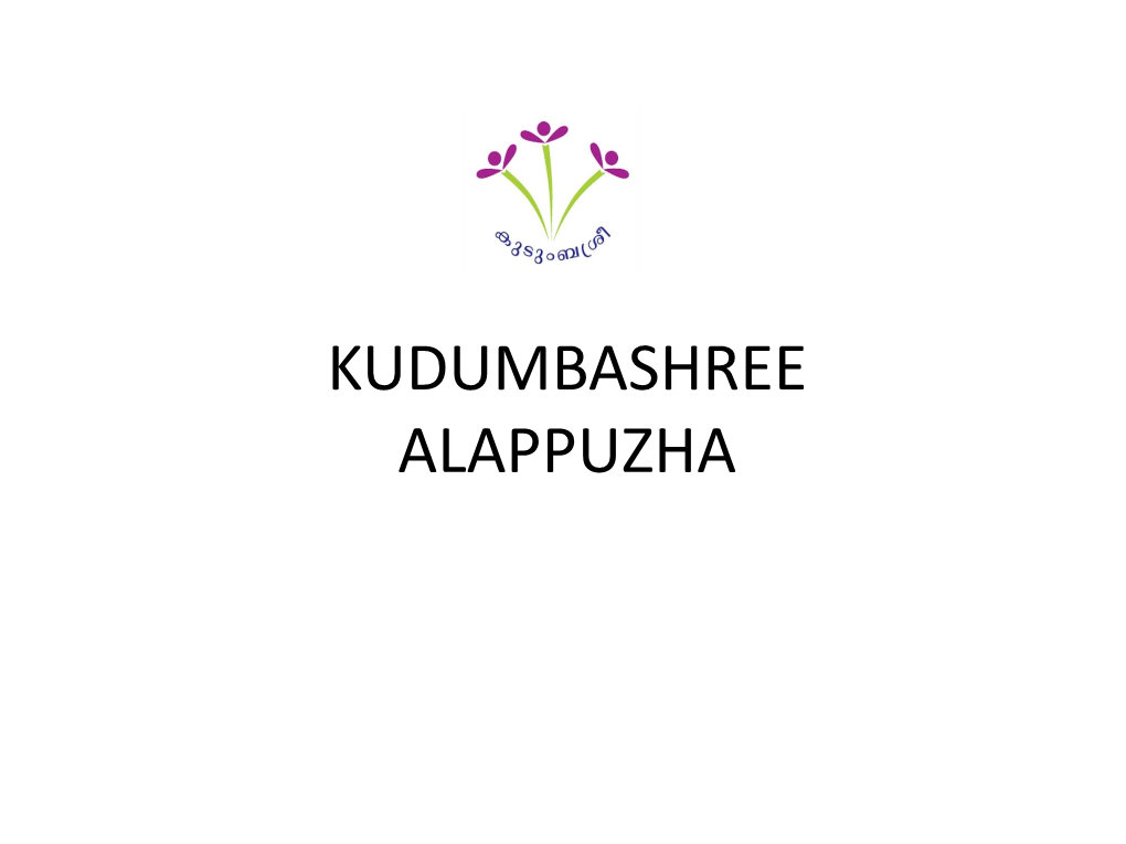 KUDUMBASHREE ALAPPUZHA Micro Enterprises