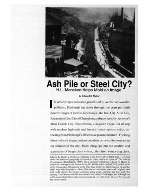 Ash Pile Or Steel City? H.L Mencken Helps Mold an Image Edward K.Muller