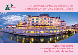 49Th EDTNA/ERCA International Conference September 12Th-15Th, 2020 Ljubljana, Slovenia