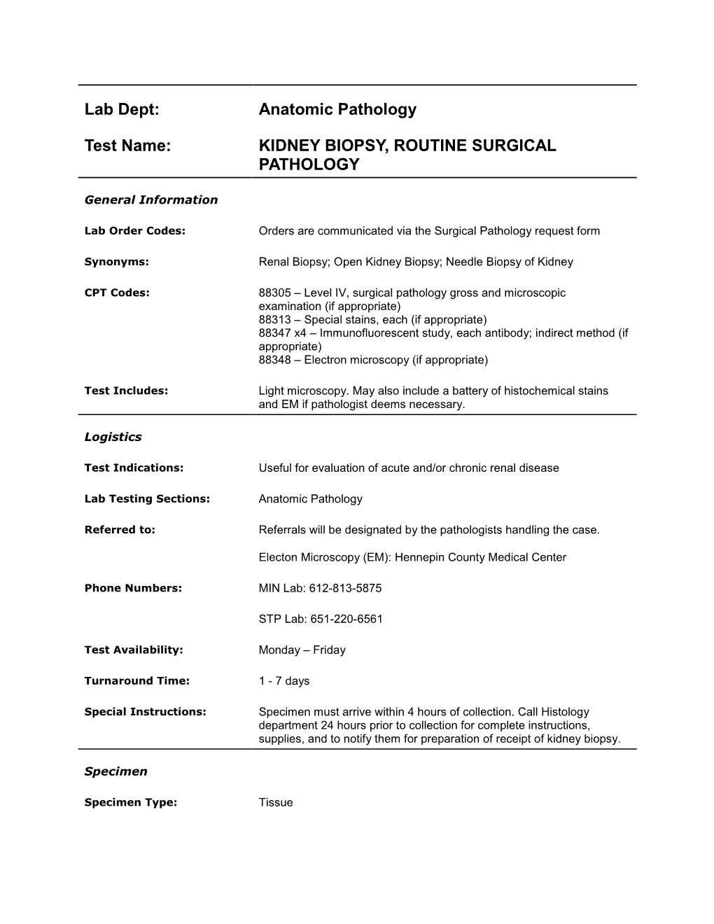 Kidney Biopsy, Routine Surgical Pathology