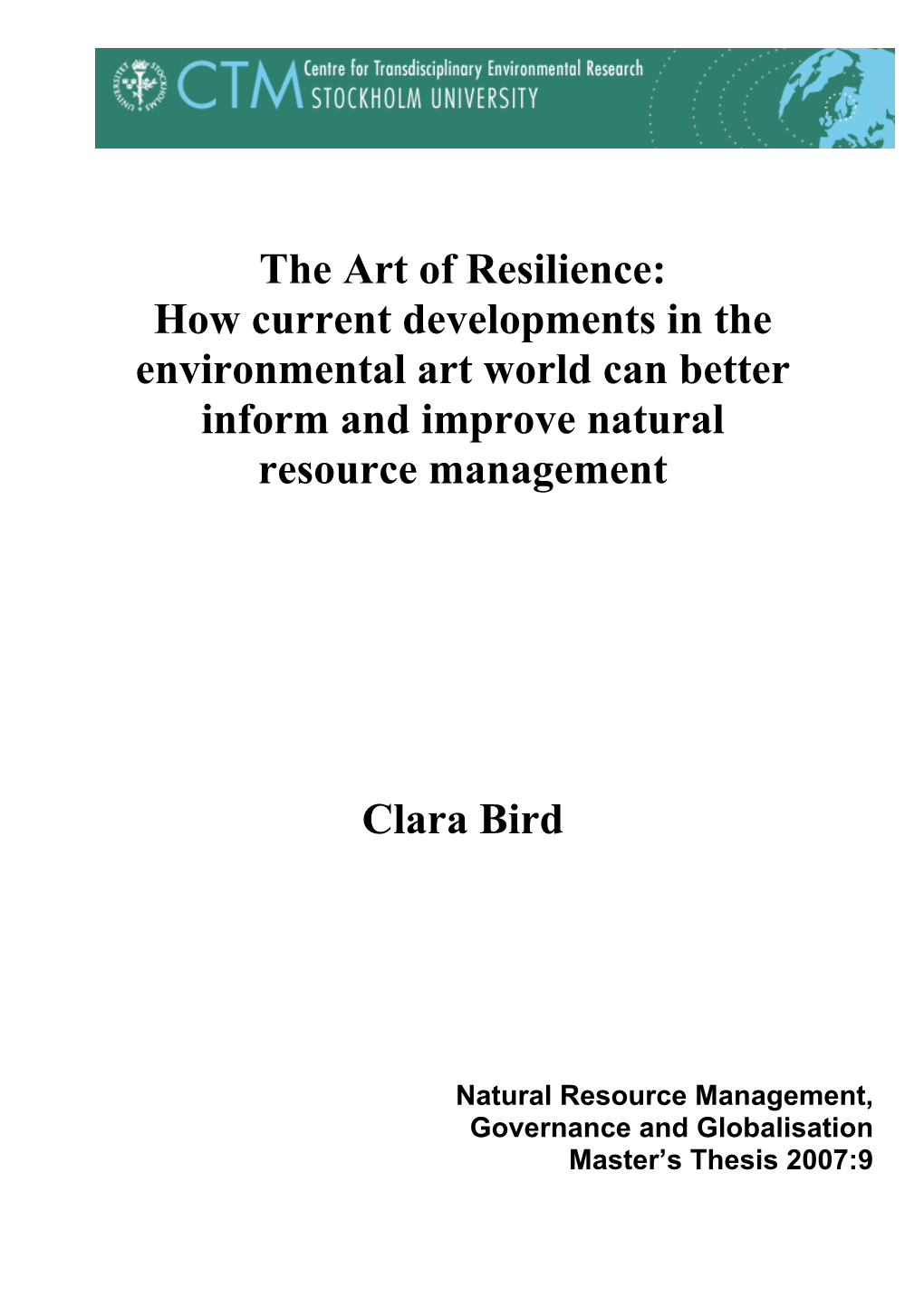 The Art of Resilience: How Current Developments in the Environmental Art World Can Better Inform and Improve Natural Resource Management