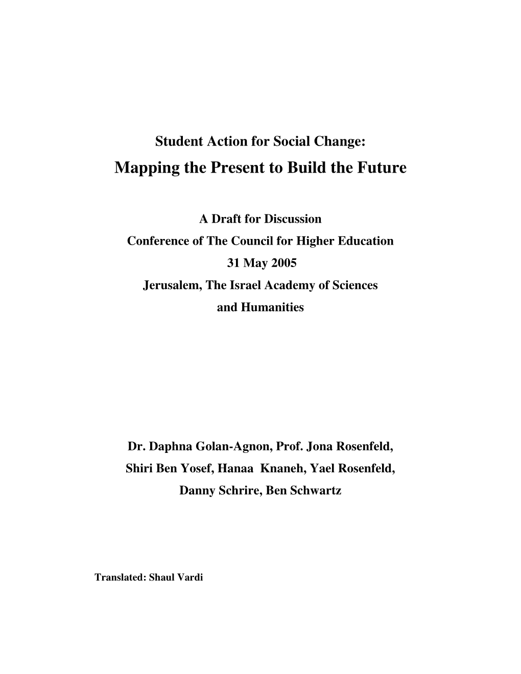 Student Action for Social Change: Mapping the Present to Build the Future