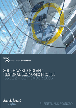 South West England Regional Economic Profile Issue 2 – September 2006