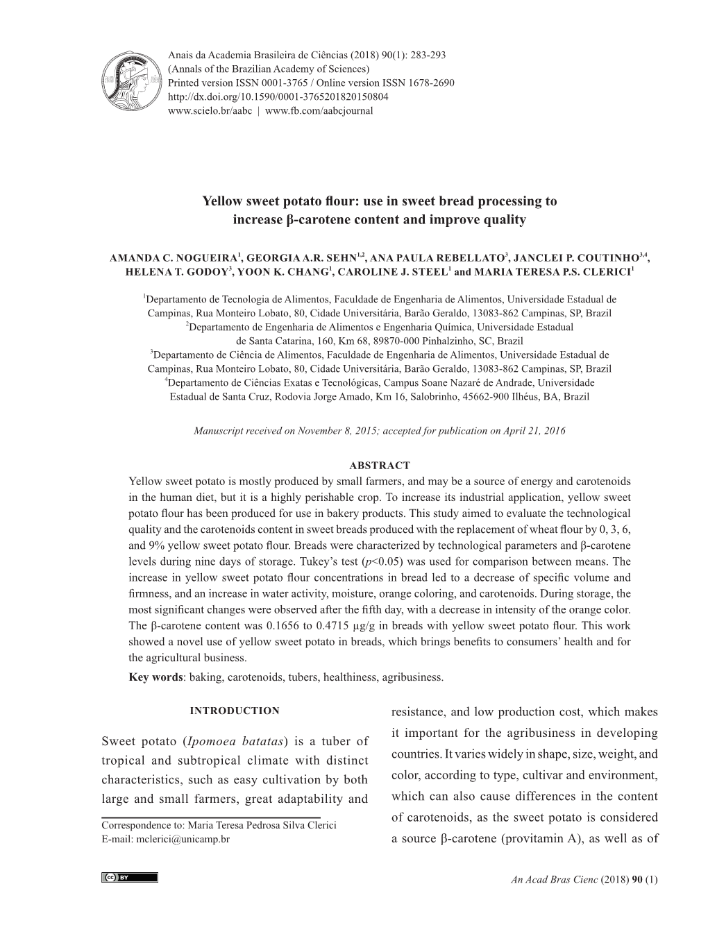 Yellow Sweet Potato Flour: Use in Sweet Bread Processing to Increase Β-Carotene Content and Improve Quality