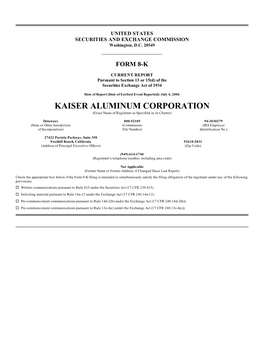 KAISER ALUMINUM CORPORATION (Exact Name of Registrant As Specified in Its Charter)