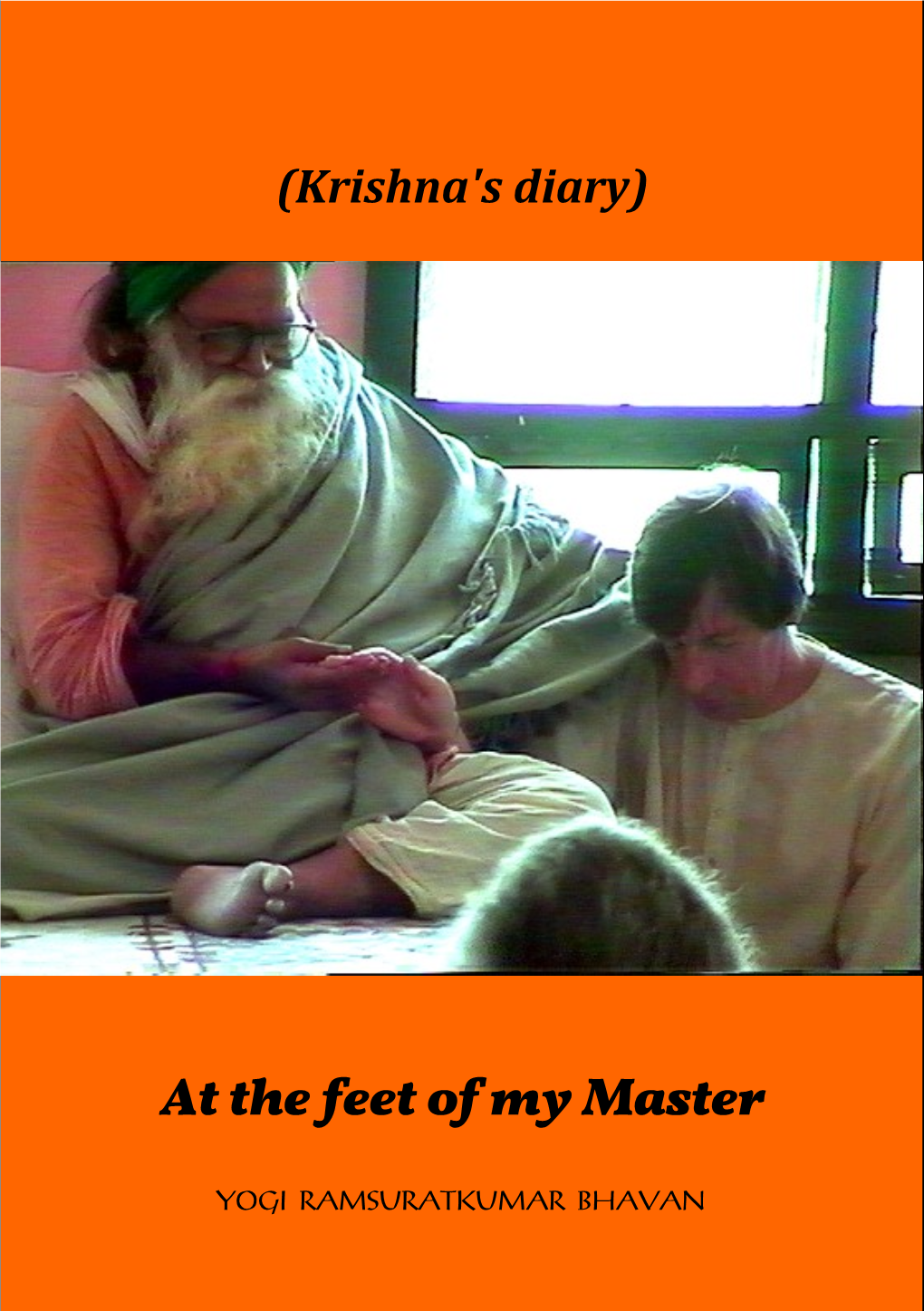 At the Feet of My Master
