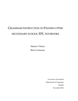Grammar Instruction in Finnish Upper Secondary School Efl Textbooks