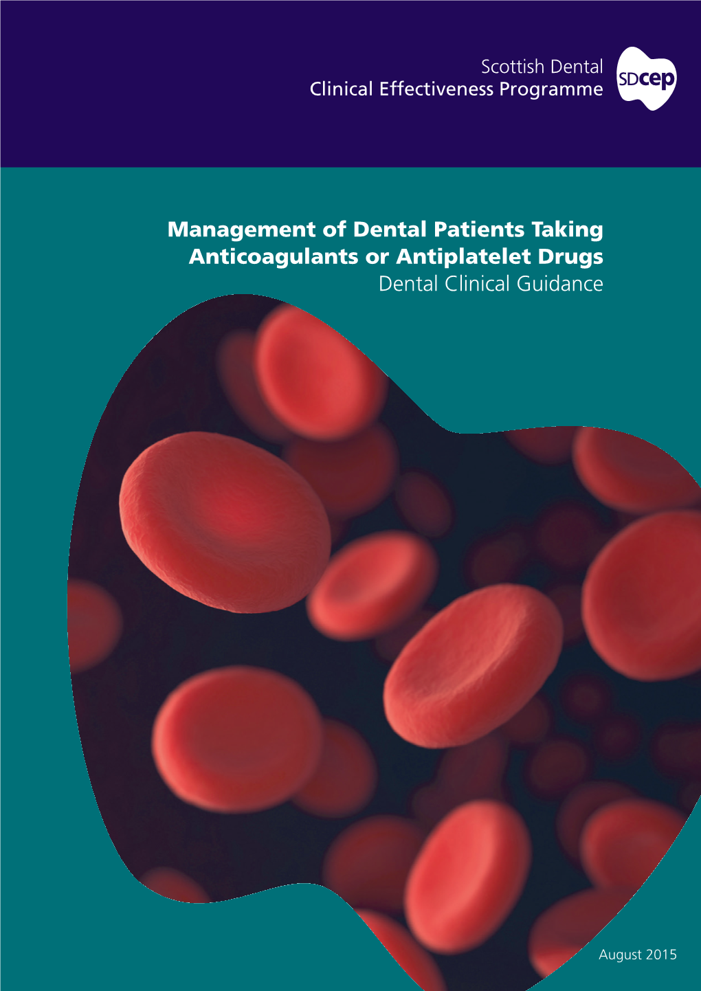 Management of Dental Patients Taking Anticoagulants Or Antiplatelets