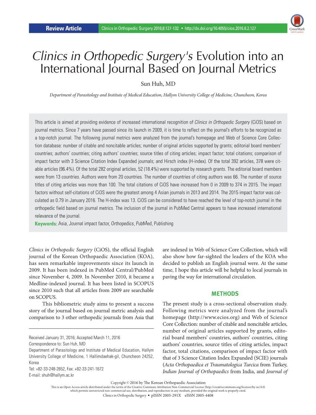 Clinics in Orthopedic Surgery's Evolution Into an International Journal Based on Journal Metrics Sun Huh, MD