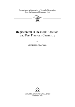 Regiocontrol in the Heck-Reaction and Fast Fluorous Chemistry