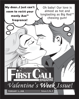 Valentine's Week Issue!