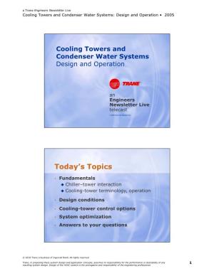 Cooling Towers and Condenser Water Systems Design and Operation