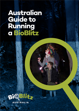 Australian Guide to Running a Bioblitz Z It L B O I B