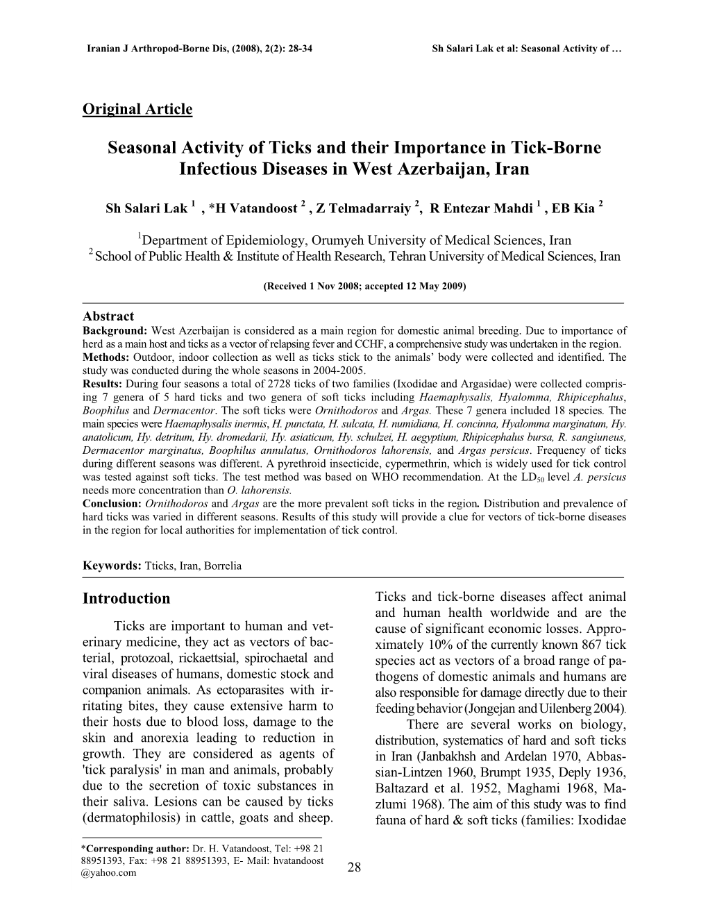 Seasonal Activity of Ticks and Their Importance in Tick-Borne Infectious Diseases in West Azerbaijan, Iran