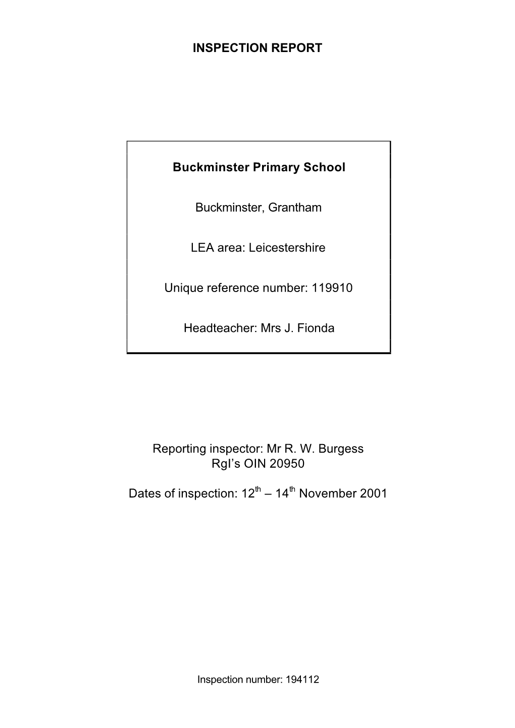 INSPECTION REPORT Buckminster Primary School Buckminster, Grantham LEA Area: Leicestershire Unique Reference Number: 119910 Head