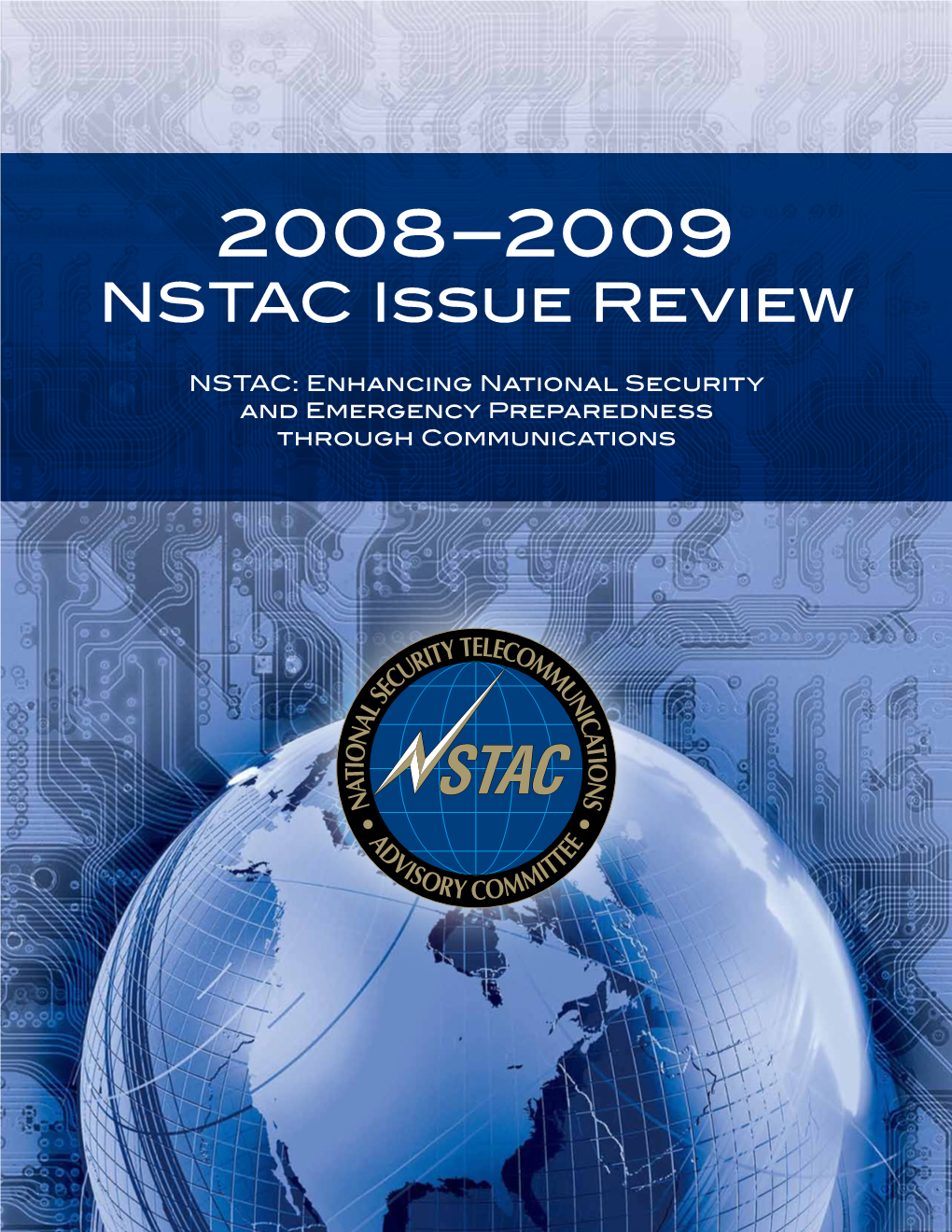 2008-2009 NSTAC Issue Review U Table of Contents