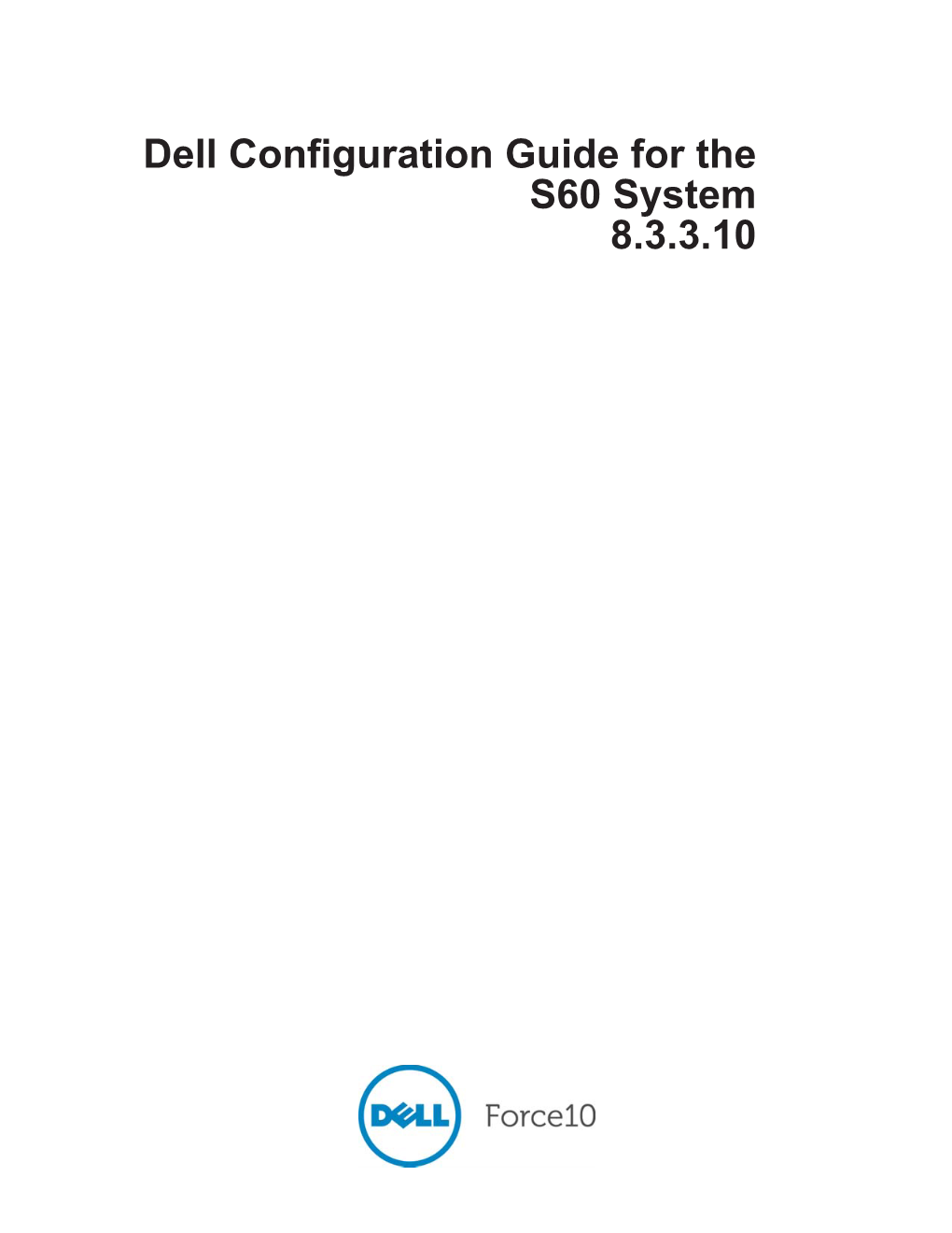 Dell 8.3.3.10 Configuration Guide for the S60 System