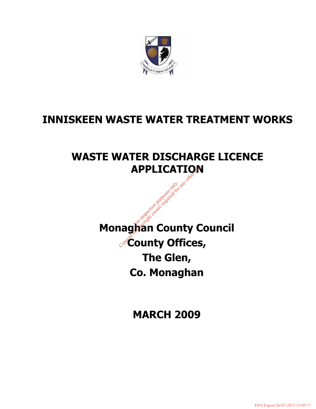 INNISKEEN WASTE WATER TREATMENT WORKS WASTE WATER DISCHARGE LICENCE APPLICATION Monaghan County Council County Offices, the Glen