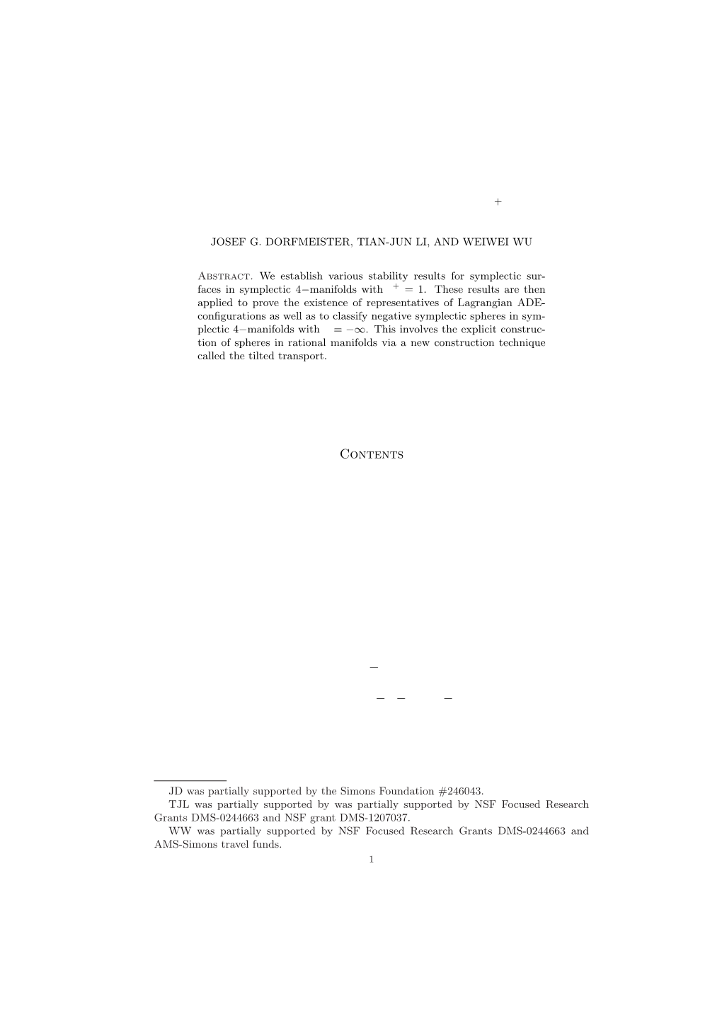 STABILITY and EXISTENCE of SURFACES in SYMPLECTIC 4-MANIFOLDS with B+ = 1