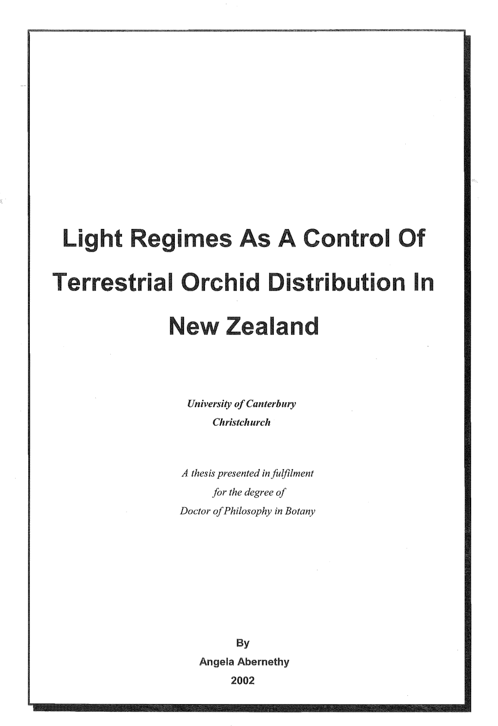 Light Regimes As a Control of Terrestrial Orchid Distribution in New Zealand