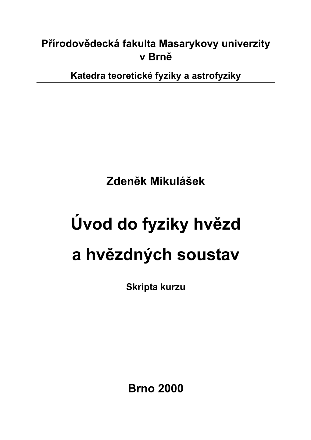 Úvod Do Fyziky Hvézd a Hvézdných Soustav