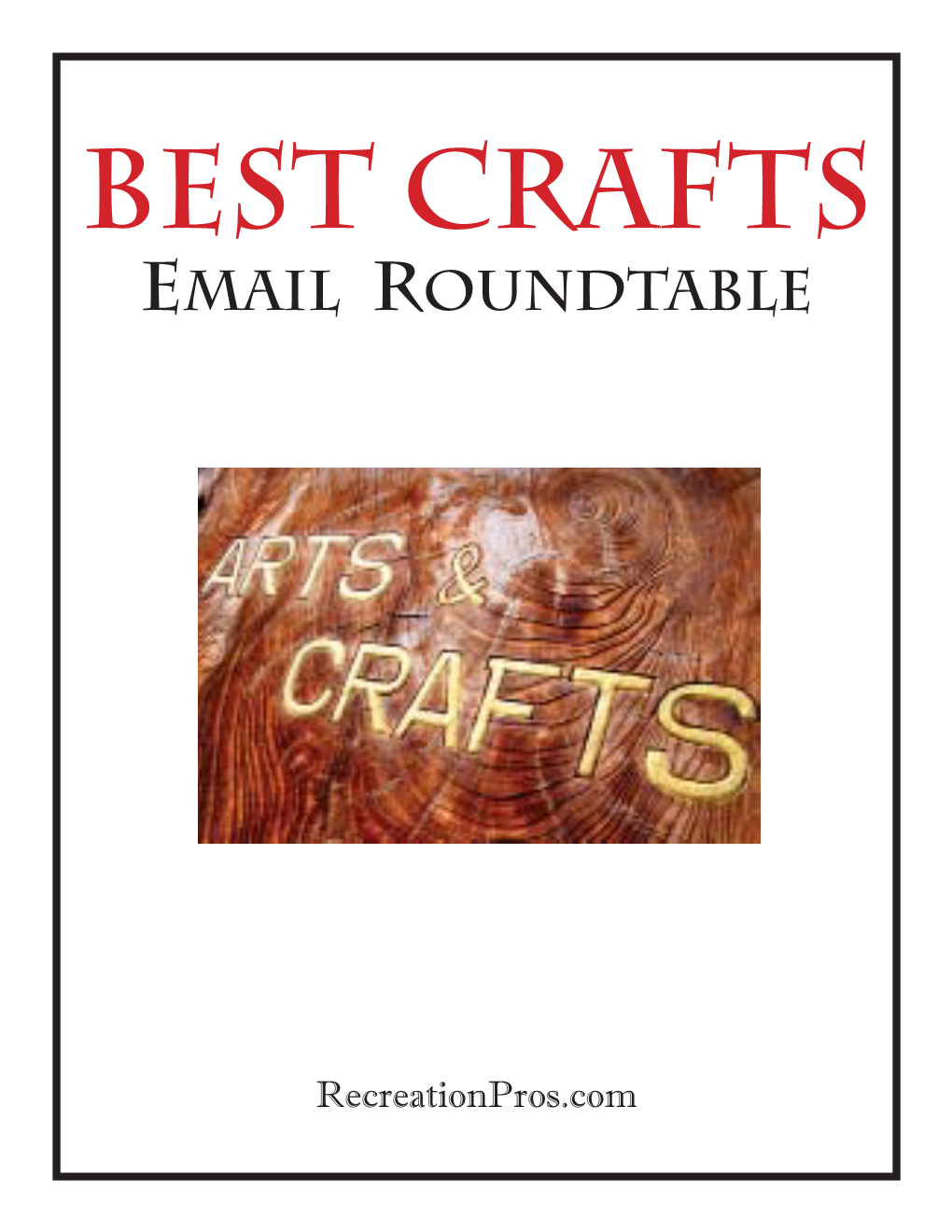 Best Crafts Email Roundtable