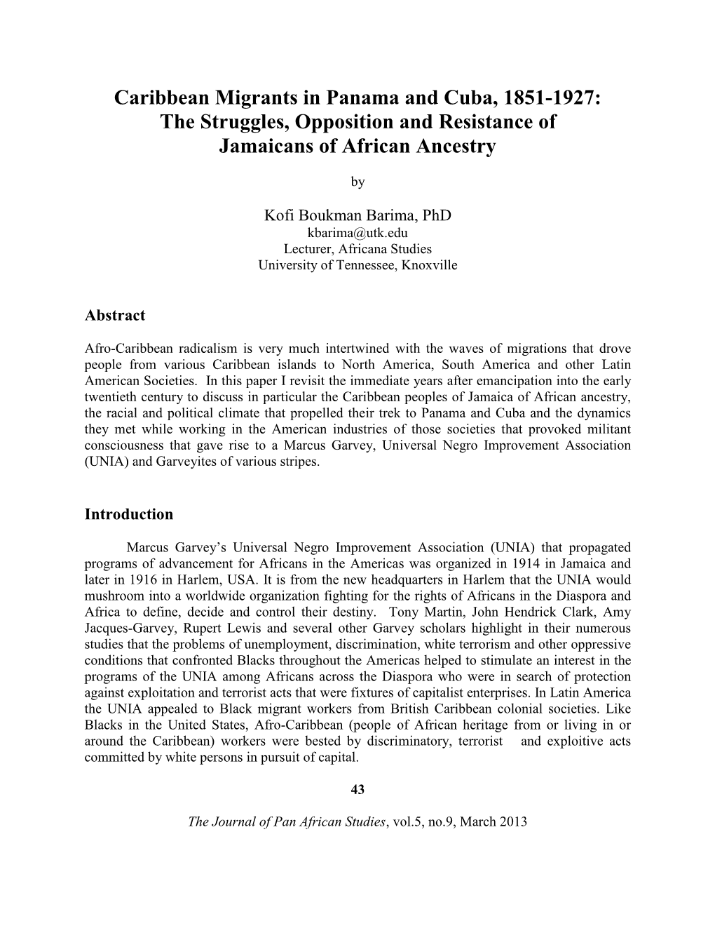 Caribbean Migrants in Panama and Cuba, 1851-1927: the Struggles, Opposition and Resistance of Jamaicans of African Ancestry