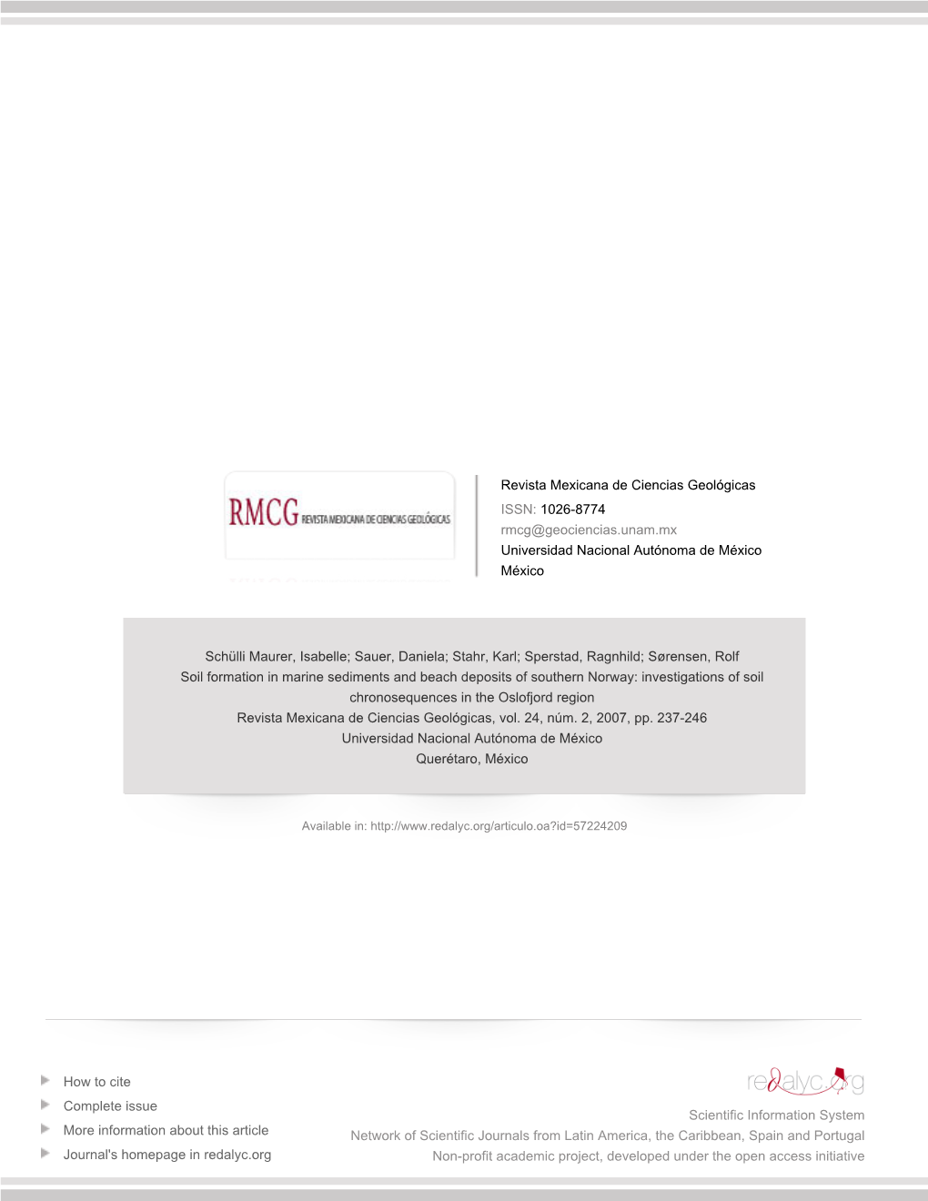 Redalyc.Soil Formation in Marine Sediments and Beach Deposits of Southern Norway: Investigations of Soil Chronosequences In